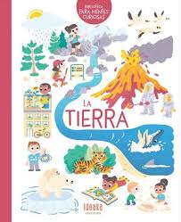 Biblioteca Para Mentes Curiosas La Tierra 1