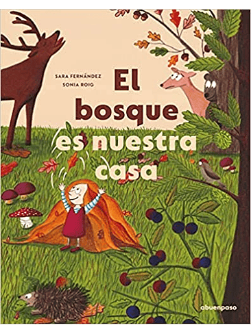 Bosque Es Nuestra Casa, El 1