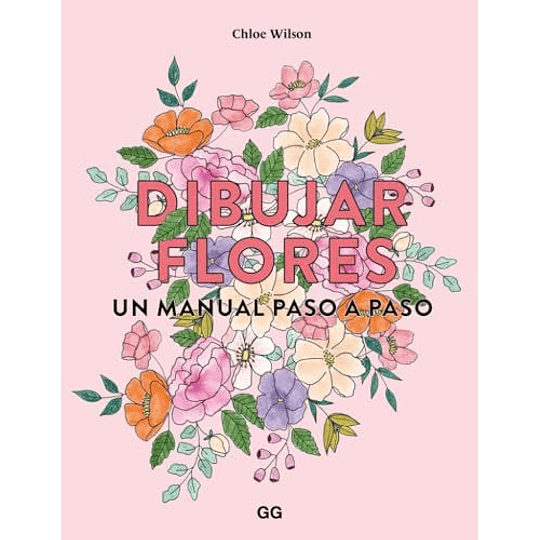 Dibujar Flores Un Manual Paso A Paso