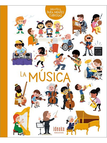 Biblioteca Para Mentes Curiosas La Musica 1