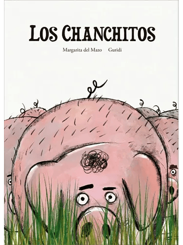 Chanchitos, Los 1