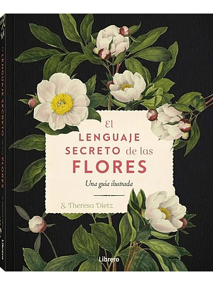 Lenguaje Secreto De Las Flores, El