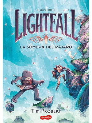 Lightfall 2 La Sombra Del Pajaro