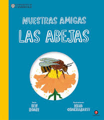 Nuestras Amigas Las Abejas 1