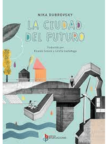 Ciudades Futuras 1