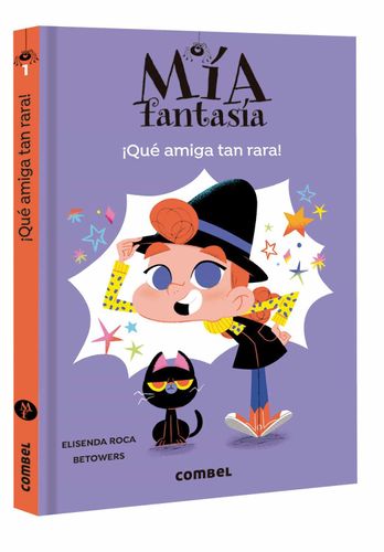 Mia Fantasia 1 Que Amiga Tan Rara 1
