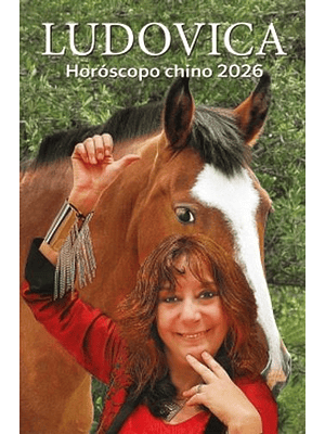 Horoscopo Chino 2026 Ludovica Squirru