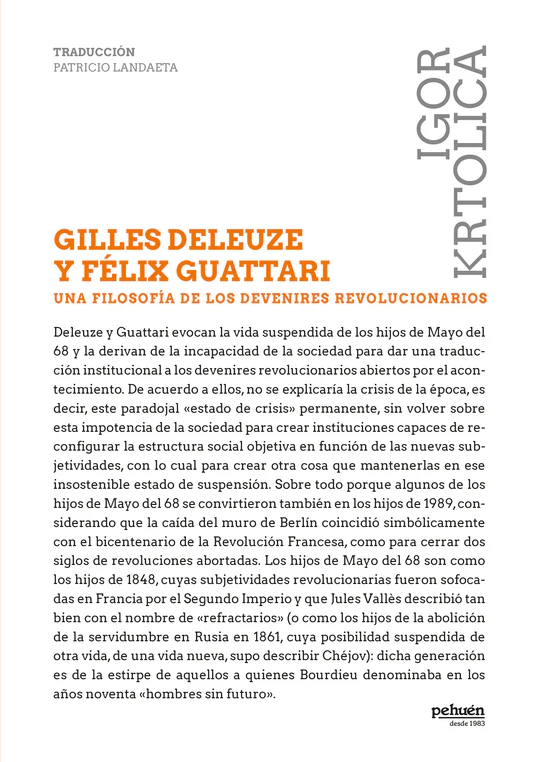 Guilles Deleuze Y Felix Guattari Una Filosofia De Los Devenires Revolucionarios 1