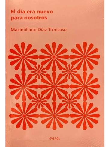 Dia Era Nuevo Para Nosotros, El 1