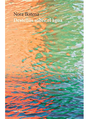 Destellos Sobre El Agua