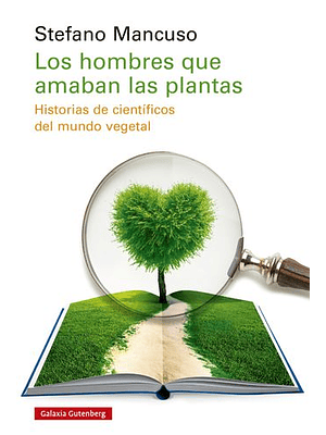 Hombres Que Amaban Las Plantas, Los