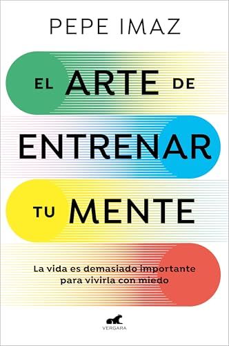 Arte De Entrenar Tu Mente, El 1
