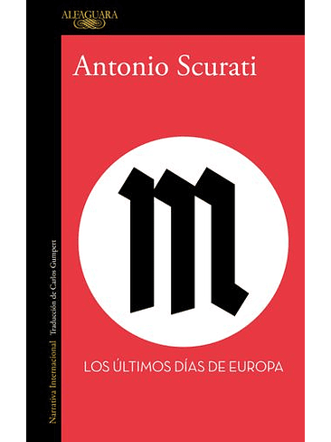M (3) Los Ultimos Días De Europa 1