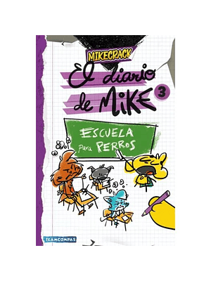 Diario De Mike 3 Escuela Para Perros