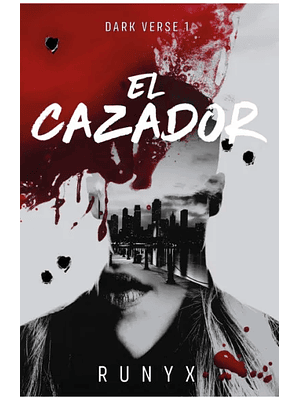 Dark Verse 1 El Cazador 