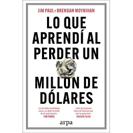 Lo Que Aprendi Al Perder Un Millon De Dolares