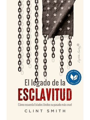 Legado De La Esclavitud, El