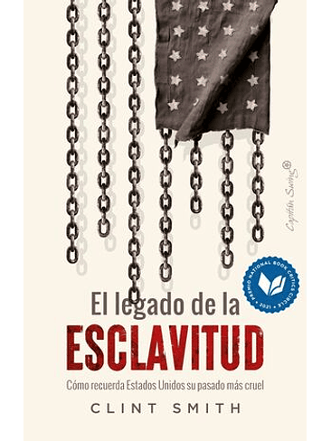 Legado De La Esclavitud, El 1