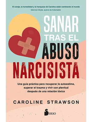 Sanar Tras El Abuso Narcisista