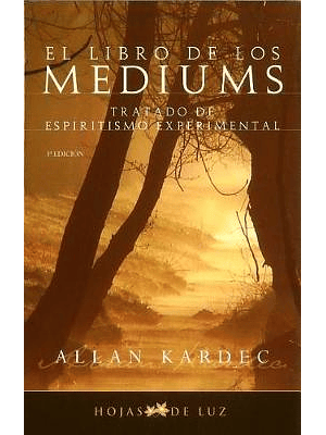 Libro De Los Mediums, El