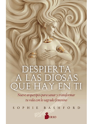 Despierta A Las Diosas Que Hay En Ti