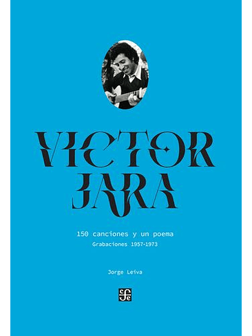 Victor Jara 150 Canciones Y Un Poema 1