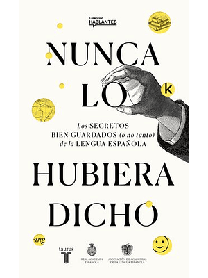 Nunca Lo Hubiera Dicho