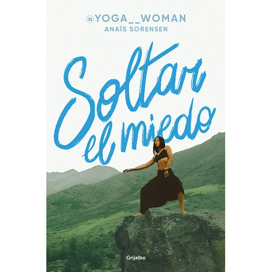 Yoga Woman Soltar El Miedo