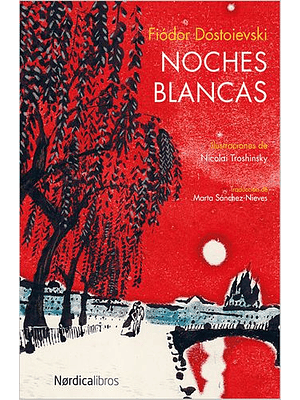 Noches Blancas (Ilustrado)