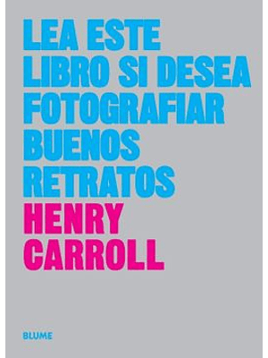 Lea Este Libro Si Desea Fotografiar Buenos Retratos