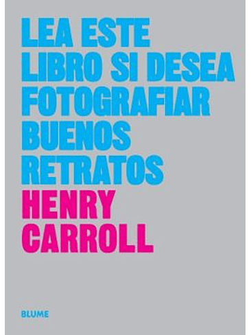 Lea Este Libro Si Desea Fotografiar Buenos Retratos 1