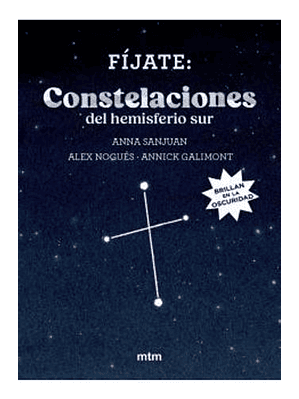 Fijate Constelaciones Del Hemisferio Sur Pequeña Guia