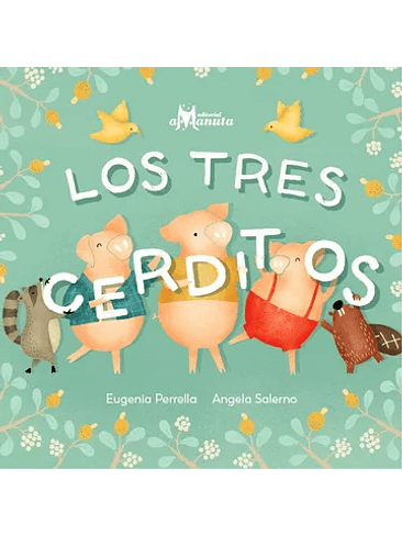 Tres Cerditos (Bb), Los 1