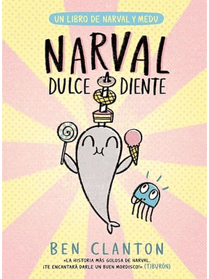 9 Narval Y Medu Dulce Diente