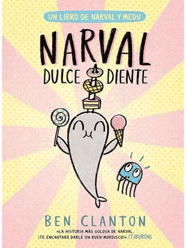 9 Narval Y Medu Dulce Diente 1