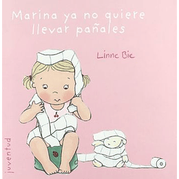 Marina Ya No Quiere Llevar Pañales