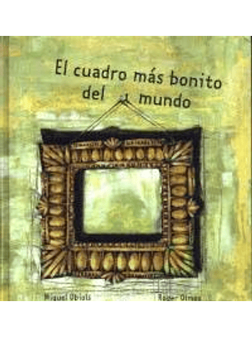 Cuadro Mas Bonito Del Mundo, El 1