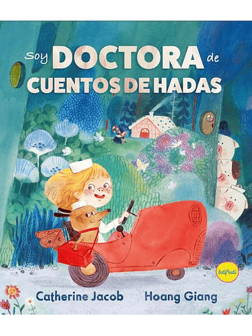 Soy Doctora De Cuentos De Hadas 1