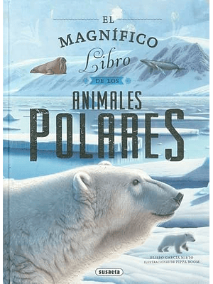 Magnifico Libro De Los Animales Polares, El
