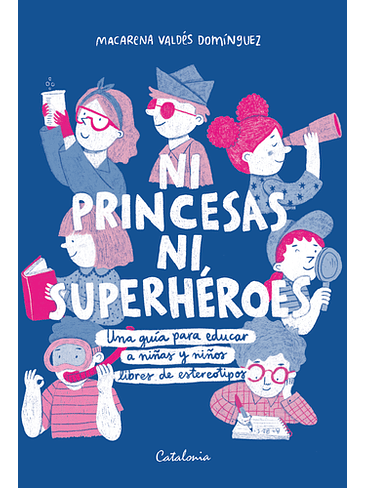 Ni Princesas Ni Superheroes 1