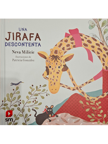 Jirafa Descontenta, Una 1