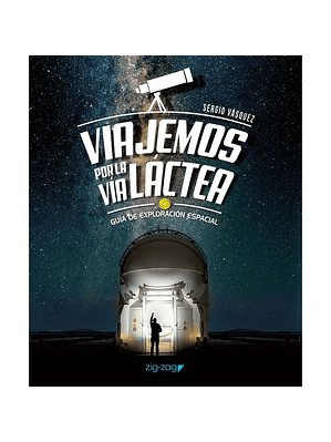 Viajemos Por La Via Lactea