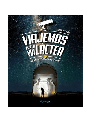 Viajemos Por La Via Lactea 1