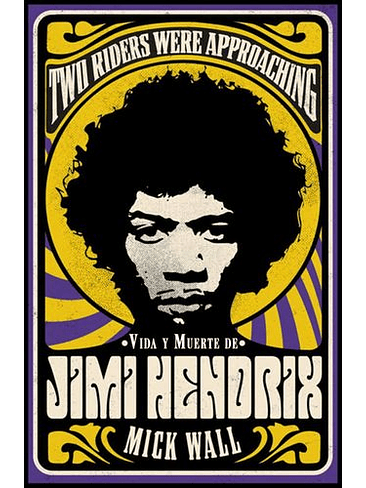 Vida Y Muerte De Jimi Hendrix 1