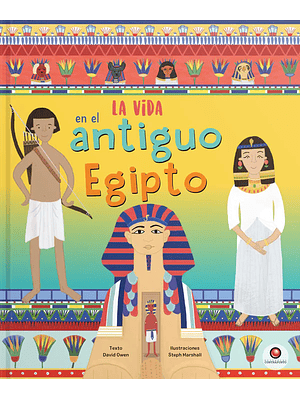Vida En El Antiguo Egipto, La