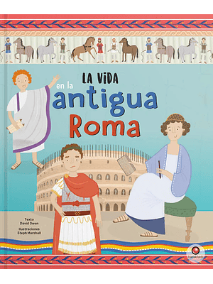 Vida En La Antigua Roma, La