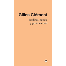 Jardines, Paisaje Y Genio Natural