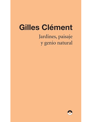 Jardines, Paisaje Y Genio Natural