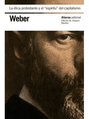 Etica Protestante Y El Espiritu Del Capitalismo, La
