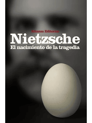 Nacimiento De La Tragedia, El